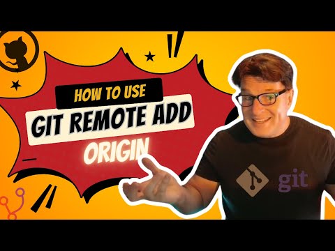 How to use Git Remote Add Origin