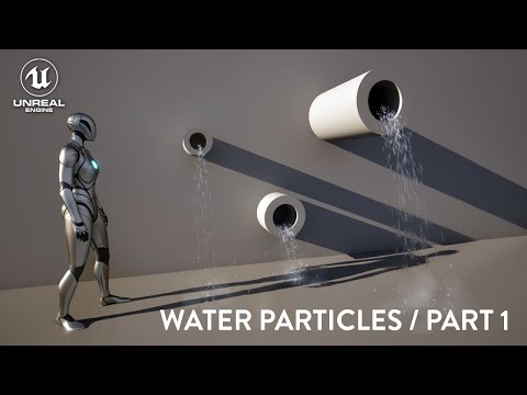 Creating Water Particles in Unreal Engine 5 - Part 1