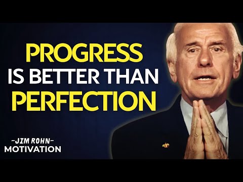Progress Beats Perfection Every Time | Jim Rohn Motivation