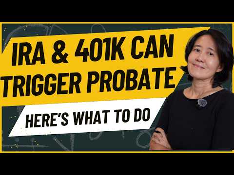 IRA can trigger probate - 5 pitfalls