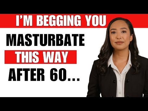 Urologist Explains: How to Masturbate Safely After 60 & When to Seek Medical Help