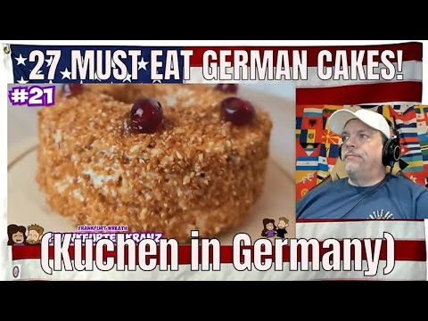27 MUST EAT GERMAN CAKES! (Kuchen in Germany) - REACTION