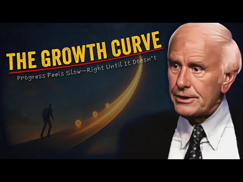 The Growth Curve | Jim Rohn Motivation