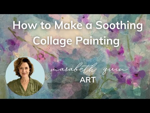 How To Make A Soothing Mixed Media Collage Painting