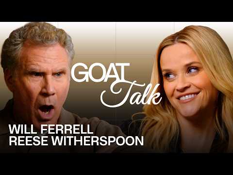 Will Ferrell & Reese Witherspoon Debate GOAT Comedy Movie, Rapper & Conspiracy Theory | GOAT Talk