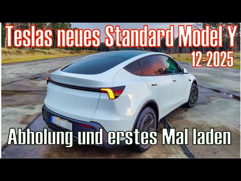 Tesla Model Y Neues Standardmodell 2025 - Die Abholung am 11.Dez 2025 und erstes Supercharger Laden
