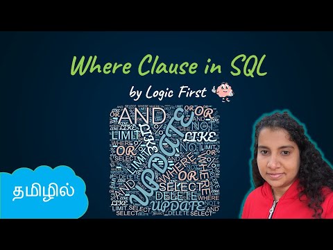 SQL Where | Like | Update | Delete |  SQL in Tamil | Logic First Tamil