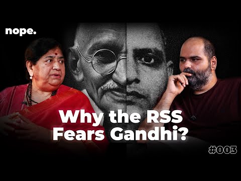Why the RSS Fears. Gandhi | Nope w/ Kunal Kamra ft. Mridula Mukhejee  | 003