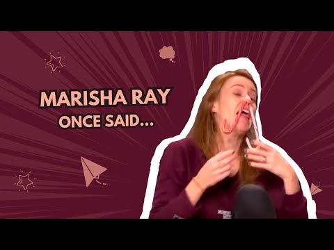 marisha ray once said…