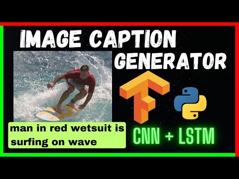 Image Caption Generator Project | Deep Learning | VGG16 | LSTM