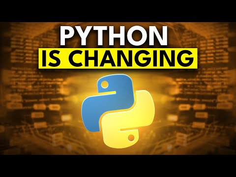 Python is Changing – Here’s What’s Coming