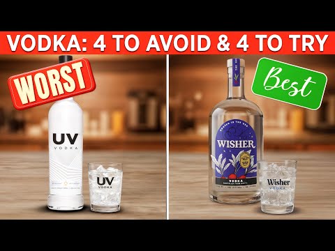 4 WORST Vodkas You Should NEVER Touch & 4 You MUST Try!
