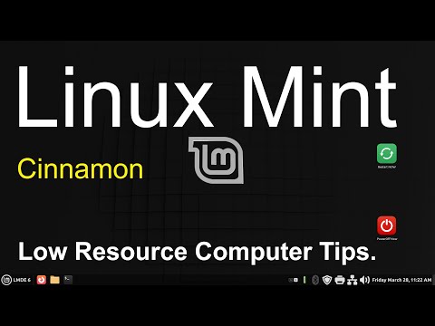 Linux Mint - Cinnamon - Tips for Low Resource Computers.