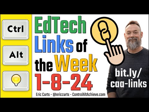 EdTech Links of the Week - 1-8-24