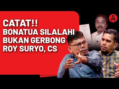 Bonatua Silalahi Menolak Satu Gerbong Dengan Roy Suryo Cs, Ini Alasannya || OTT