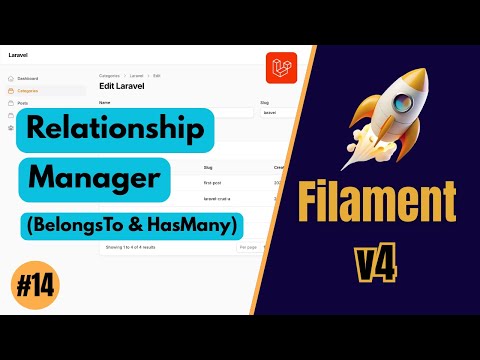 Relationship Manager (BelongsTo & HasMany) – FilamentPHP v4 (Ep 14)