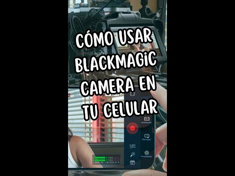📲 Blackmagic Camera App: Guía Básica para Empezar
