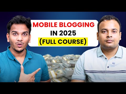 Mobile Se Blogging Kaise Kare in 2025 Full Course (Free) by  @SatishKVideos ​