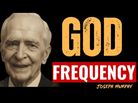 The God Frequency — Tune Into the Power That Creates Miracles – Joseph Murphy