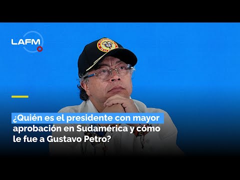 Así le fue a Gustavo Petro en ránking de aprobación de presidentes en Sudamérica
