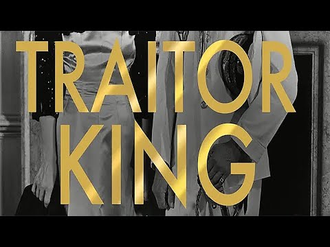 The Traitor King
