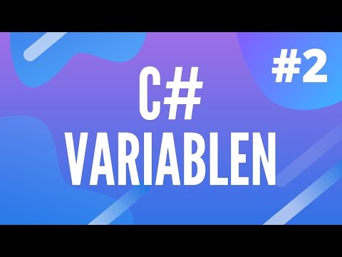 C# Grundlagen Teil 2 - Variablen und Datentypen