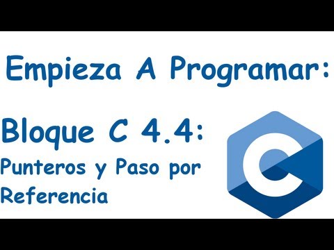 Bloque 4.4: Punteros y Paso por Referencia.
