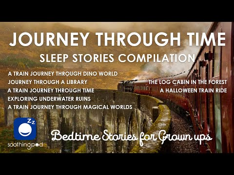 Bedtime Sleep Stories | π 4 HRS Journey through Time Stories Compilation | Sleep Story for Grown Ups