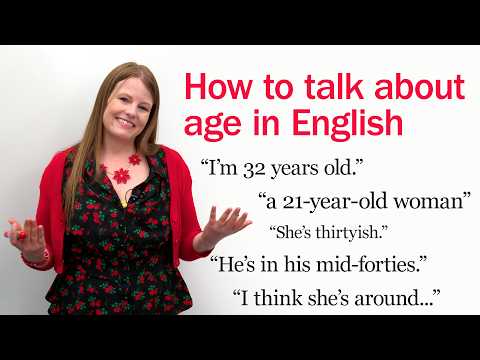 How to Talk About Age in English
