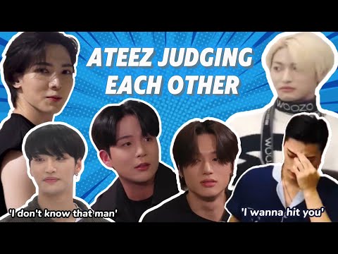Just ATEEZ judging each other for 12 minutes straight