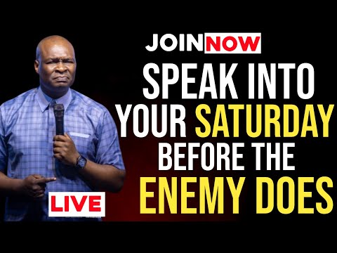 [Saturday 27th December,2025] SPEAK INTO YOUR SATURDAY BEFORE THE ENEMY DOES - Apostle Joshua Selman