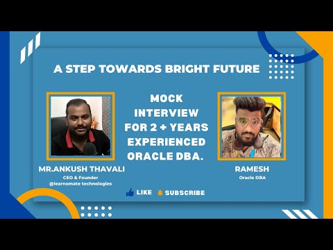 Mock interview for 2+ years experience Oracle DBA.