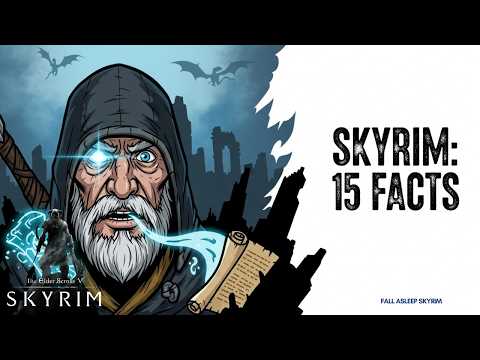 15 Obscure Facts You Probably Don't Know About Skyrim | Fall Asleep Skyrim