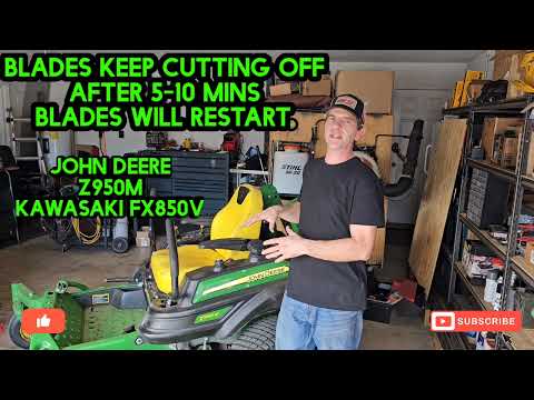 Blades keep cutting off but restart. John Deere Z950m