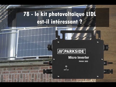 78 - Kit photovoltaïque LIDL : est-ce intéressant ?
