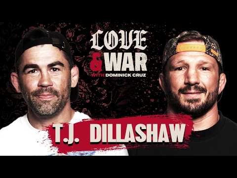 T.J. Dillashaw, the Toughest Fight of My Career | EP 3 | Love & War with Dominick Cruz