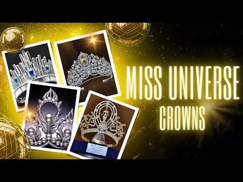 The Crowns of the Miss Universe