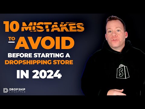 Top 10 Dropshipping Mistakes That Can Cost You THOUSANDS