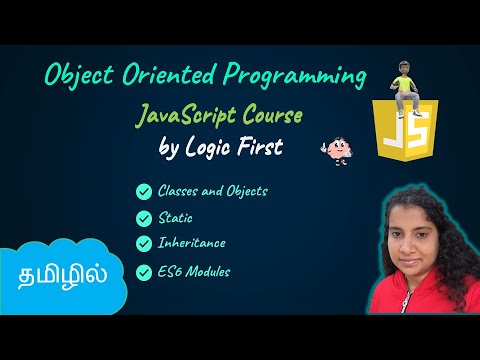 Object Oriented Programming in JS | Inheritance, ES6 Modules | JavaScript Course | Logic First Tamil