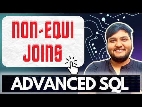 NON EQUI JOINS IN SQL | Advanced SQL | Ashutosh Kumar