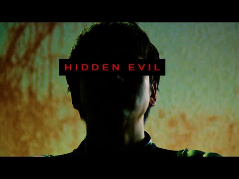 Hidden Evil - Edit.