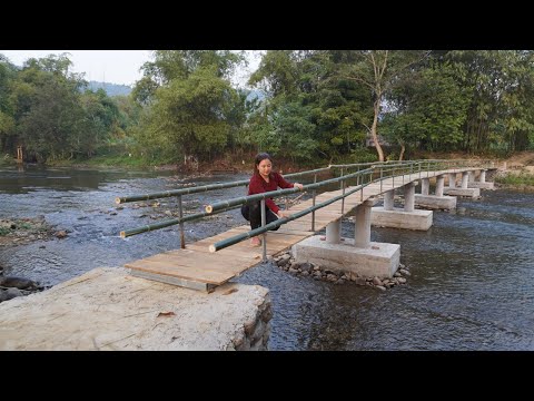My Travel Holiday 90 Days Building a iron bridge 10k$ over stream - Build 75m long bridge railing