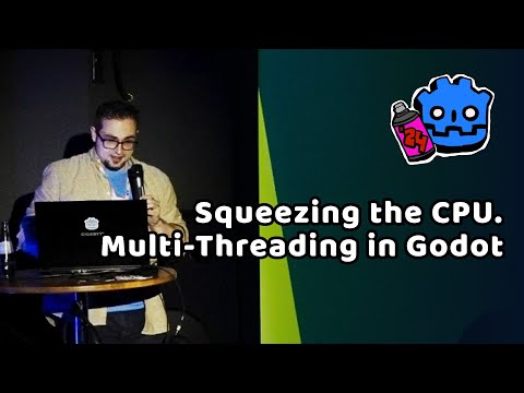 Squeezing the CPU. Multi-Threading in Godot – Pedro J. Estébanez – GodotCon 2024