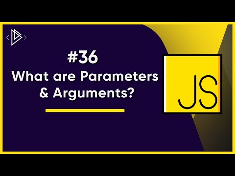 #36 What are Parameters and Arguments? | JavaScript Full Tutorial