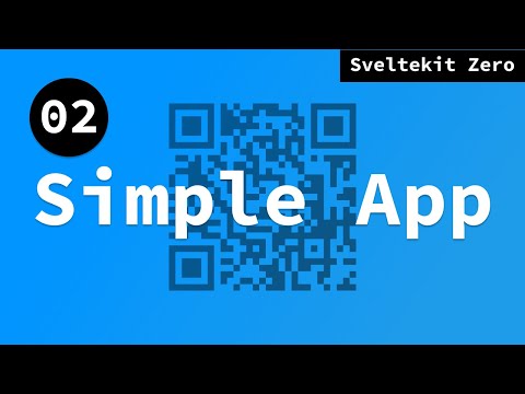 A Simple App - SvelteKit Zero - 02