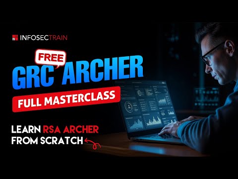 Free GRC Archer Tutorial: Learn RSA Archer from Scratch!
