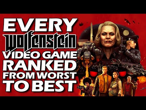 Every Wolfenstein Video Game Ranked From WORST To BEST