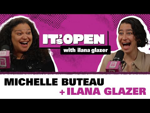 Michelle Buteau | It’s Open with Ilana Glazer