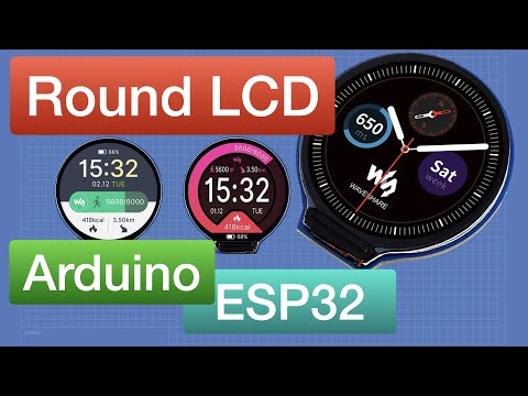 GC9A01 Round LCD with ESP32 & Arduino