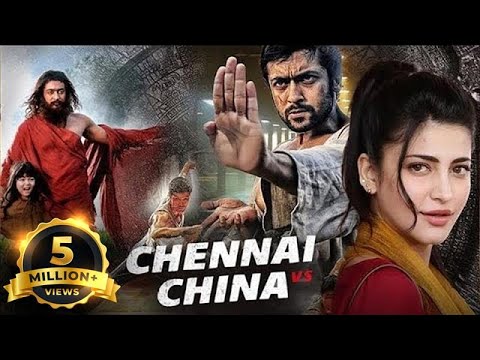 Chennai vs China - Hindi Dubbed Full Movie - Suriya, Shruti Haasan, Johnny Trí Nguyễn